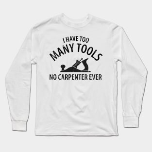 Wood Carpenter Joiner Woodcutter Craftsman Long Sleeve T-Shirt